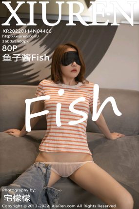 [XIUREN秀人网] 2022.01.14 No.4466 鱼子酱Fish