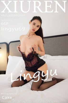 [XIUREN秀人网] 2024.08.26 No.9068 lingyu69