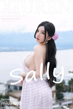 [XIUREN秀人网] 2022.06.29 No.5207 周于希Sally