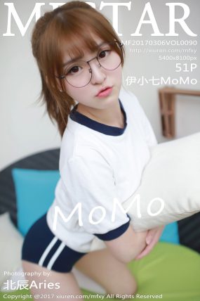 [MFStar模范学院] 2017.03.06 VOL.090 伊小七MoMo