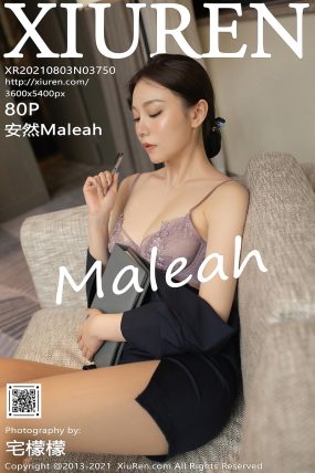 [XIUREN秀人网] 2021.08.03 No.3750 安然Maleah