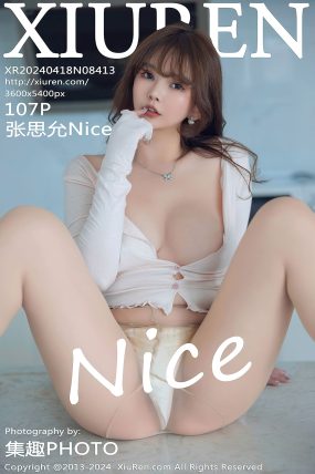 [XIUREN秀人网] 2024.04.18 No.8413 张思允Nice