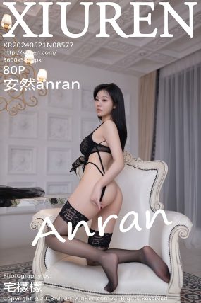 [XIUREN秀人网] 2024.05.21 No.8577 安然anran