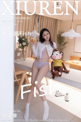 [XIUREN秀人网] 2024.05.31 No.8639 鱼子酱Fish