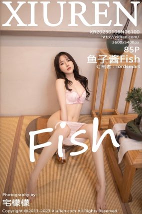 [XIUREN秀人网] 2023.01.06 No.6100 鱼子酱Fish