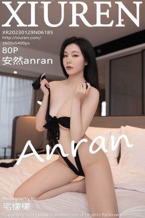 [XIUREN秀人网] 2023.01.29 No.6185 安然anran