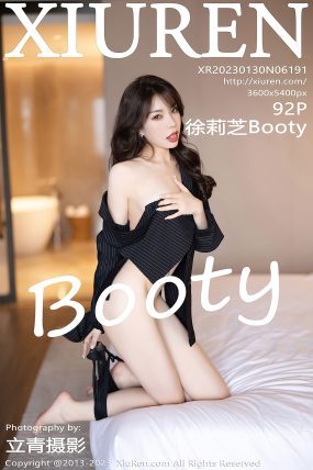 [XIUREN秀人网] 2023.01.30 No.6191 徐莉芝Booty