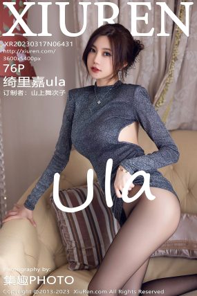 [XIUREN秀人网] 2023.03.17 No.6431 绮里嘉ula