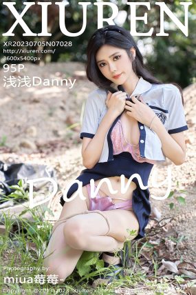 [XIUREN秀人网] 2023.07.05 No.7028 浅浅Danny