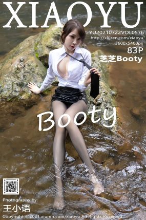 [XIAOYU语画界] 2021.07.22 VOL.576 芝芝Booty