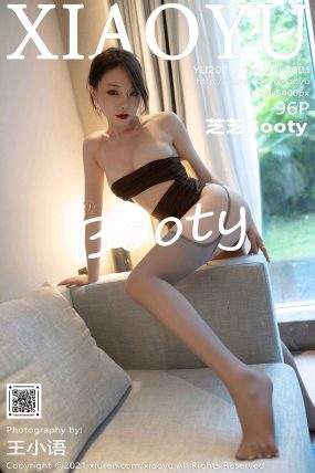 [XIAOYU语画界] 2021.08.26 VOL.601 芝芝Booty