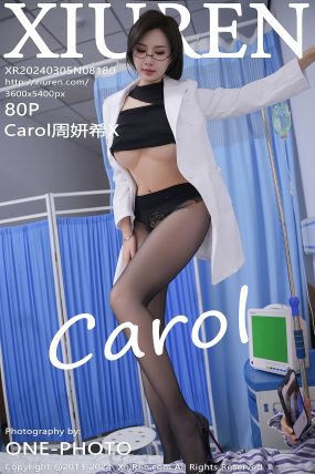 [XIUREN秀人网] 2024.03.05 No.8180 Carol周妍希X